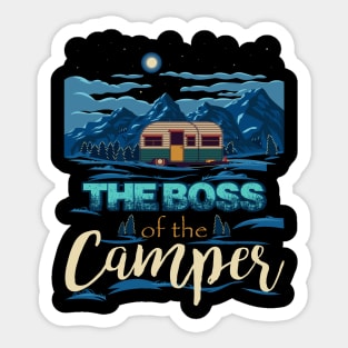The boss of the camper Sticker